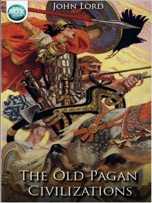 cover image of The Old Pagan Civilizations